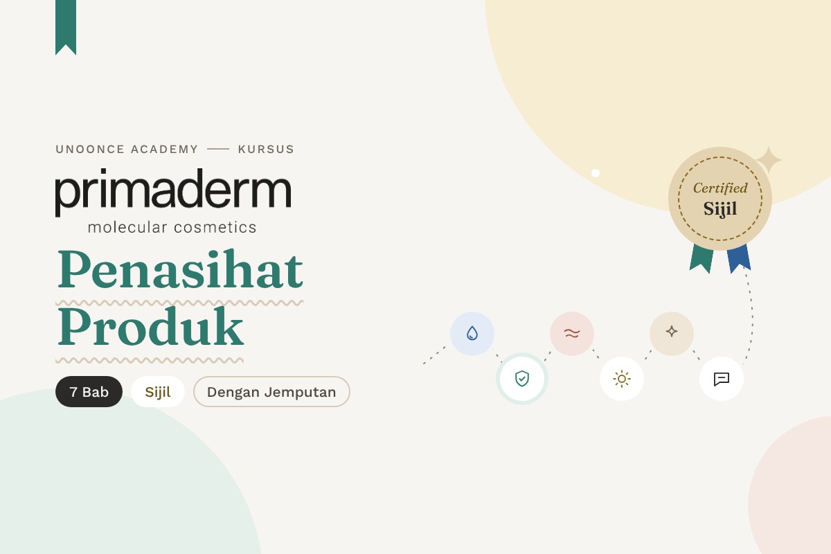 Primaderm Product Advisor (Bahasa Melayu)｜UnOOnce Academy